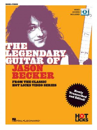 The Legendary Guitar of Jason Becker: From the Classic Hot Licks Video Series