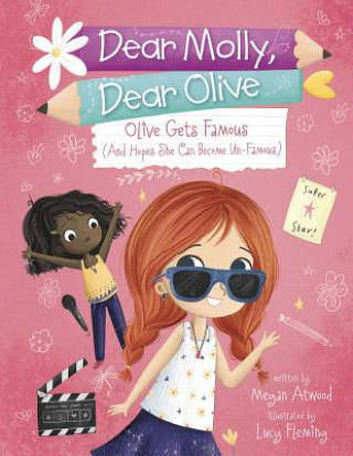 Olive Becomes Famous: (and Hopes She Can Become Un-Famous)