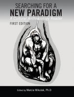Searching for a New Paradigm