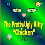 The Pretty/Ugly Kitty: 