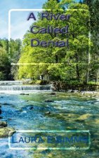 A River Called Denial