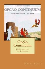 Opç?o Continuum: O Sequestro do Profeta