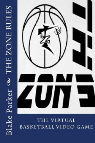 The Zone Rules