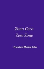 Zona Cero Zero Zone