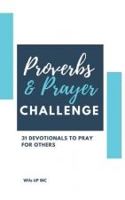 Proverbs & Prayer Challenge