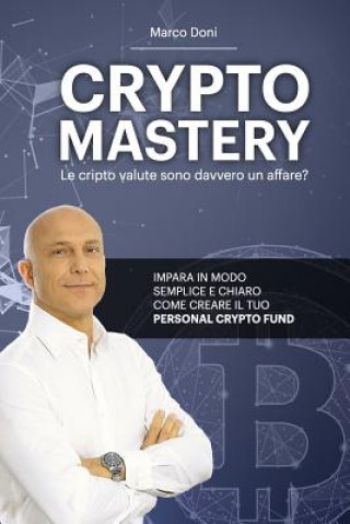 Crypto Mastery: Il Personal Crypto Fund