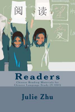 Readers: Chinese Reading Materials for Chinese Language Study (V.1001)