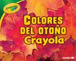 Colores del Oto?o Crayola (R) (Crayola (R) Fall Colors)