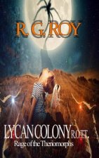 Lycan Colony ROTT: Rage of the Theriomorphs