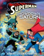 Superman and the Showdown at Saturn: A Solar System Adventure
