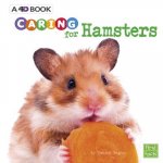 Caring for Hamsters: A 4D Book