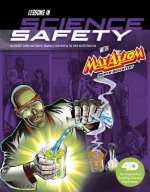 Lessons in Science Safety with Max Axiom Super Scientist: 4D an Augmented Reading Science Experience