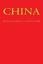 China: Metanational Capitalism