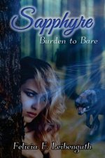 Sapphyre: Burden to Bare