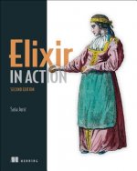 Elixir in Action, Second Edition