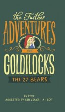 Further Adventures of Goldilocks