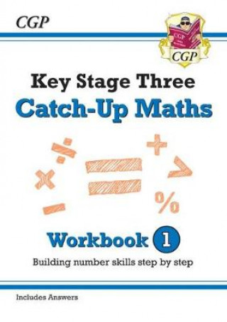 KS3 Maths Catch-Up Workbook 1 (with Answers) (CGP Books)(Miękka)
