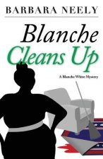 BLANCE CLEANS UP