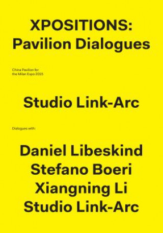 XPositions: The Pavilion Dialogues