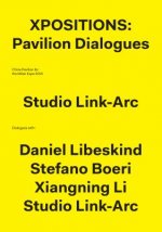 XPositions: The Pavilion Dialogues