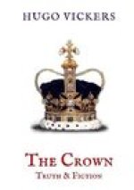 Crown: Truth & Fiction