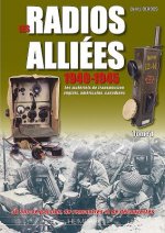 Radios AllieEs 1940-1945 - Tome 1