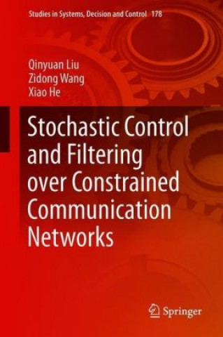 Stochastic Control and Filtering over Constrained Communication Networks