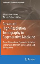 Advanced High-Resolution Tomography in Regenerative Medicine