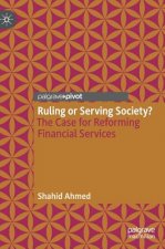 Ruling or Serving Society?