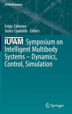 IUTAM Symposium on Intelligent Multibody Systems - Dynamics, Control, Simulation