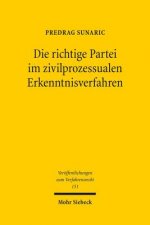 Die richtige Partei im zivilprozessualen Erkenntnisverfahren