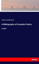 A Bibliography of Canadian Poetry
