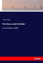 The Horse and His Rider