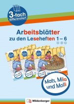 Mats, Mila und Molli - Arbeitsblätter zu den Leseheften 1 - 6 (A B C)