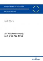 Zur Vorsatzanfechtung Nach  133 Abs. 1 Inso
