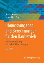 UEbungsaufgaben Und Berechnungen Fur Den Baubetrieb