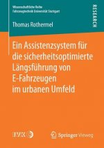Ein Assistenzsystem Fur Die Sicherheitsoptimierte Langsfuhrung Von E-Fahrzeugen Im Urbanen Umfeld