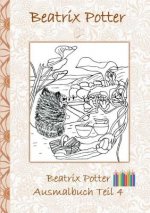 Beatrix Potter Ausmalbuch Teil 4 ( Peter Hase )