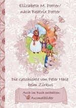 Geschichte von Peter Hase beim Zirkus (inklusive Ausmalbilder, deutsche Erstveroeffentlichung! )
