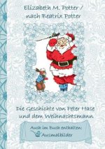 Geschichte von Peter Hase und dem Weihnachtsmann (inklusive Ausmalbilder, deutsche Erstveroeffentlichung! )