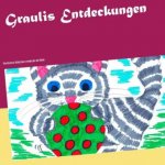 Graulis Entdeckungen
