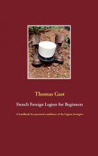 French Foreign Legion for Beginners