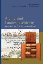Archiv und Landesgeschichte