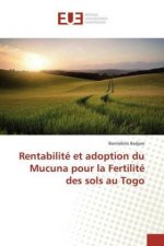 Rentabilité et adoption du Mucuna pour la Fertilité des sols au Togo