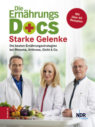 Die Ernährungs-Docs - Starke Gelenke