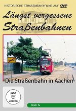 Die Straßenbahn in Aachen