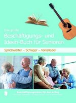 Das große Beschäftigungs- und Ideenbuch für Senioren