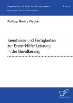 Kenntnisse und Fertigkeiten zur Erste-Hilfe-Leistung in der Bevoelkerung