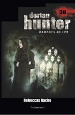 Dorian Hunter 38 - Rebeccas Rache