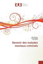 Devenir des malades mentaux criminels